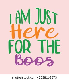 I am just here for the boos