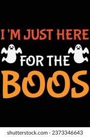 
I'm Just Here For The Boos Cut File eps cut file for cutting machine