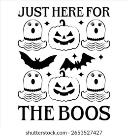 Just Here For The Boos Fanny Halloween T-shirt Design