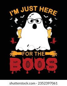 I'm Just Here For The Boos,Halloween Tees, Boo Halloween Shirt, Pumpkin, Spider, Halloween T-shirt, Retro groovy, Stay Spooky, Greeting Card, Poster, and Mug Design.