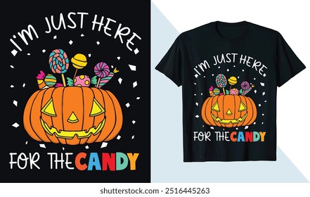 I'm Just Here For The Candy Lollipop Halloween Funny t shirt design Template