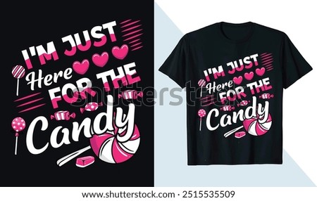 I'm Just Here For The Candy Lollipop Halloween Funny t shirt design Template