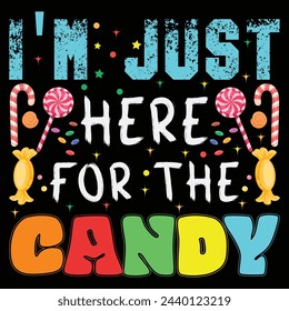 I am just here for the candy new trend halloween T-shirt