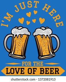 I'm just here for the love of beer. 
