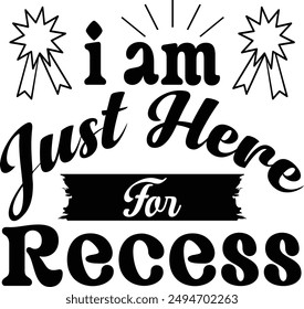 I am just here for recess, Second grade squad, first grade, hello second grade, Back to School Bundle, Pencil design, Grade Level Vibes, Teacher ,School Quote, School Shirt, Kid Shirt, Silhouette