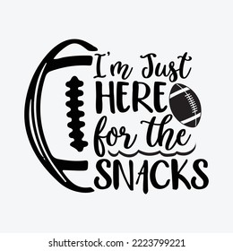 I'm Just Here for the Snacks svg craft Cricut Cut Files svg