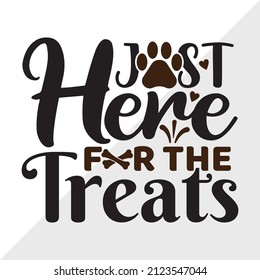 Just Here For The Treats printable vector illustration