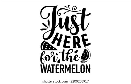 Nur hier für The Watermelon - Watermelon T Shirt Design, handgezeichnete Vintage Illustration mit handgezeichneten und dekorativen Elementen, Dateien für Cricut Svg schneiden, Digitaler Download