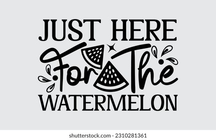 Gerade hier für The Watermelon - Watermelon T-Shirt Design, Kalligrafie Grafik Design, Illustration für Drucke auf T-Shirts, Taschen, Poster, Notebooks, Karten und Mug.