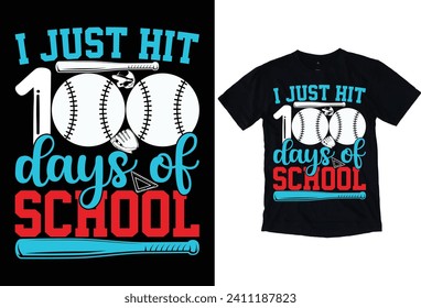 I Just Hit 100 Days of School typography Vector Eye catching 100 days of school t-shirt ready for prints posters, banner, mug