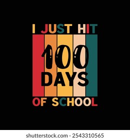 Acabo de golpear 100 días de escuela, camiseta, diseño de camiseta de tipografía, camisetas escolares para niños, camiseta escolar divertida, maestro 100 días de atuendo escolar, celebración de 100 días, archivos para Cricut