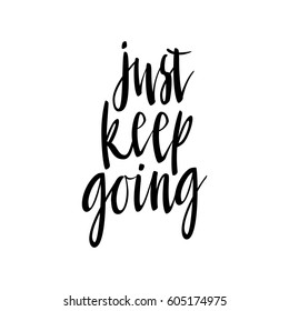 Just Keep Going Lettering Quote Card Stock Vector (Royalty Free ...