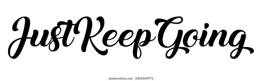 just keep going text on white background.