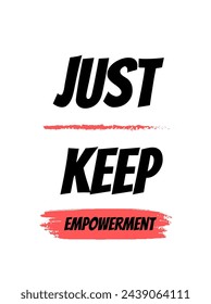 just keep text on white background. Inspirational and motivational quotes typography designs: for prints, posters, cards, t shirt, coffee mug hoodies etc. 