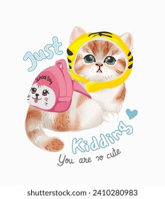 just kidding slogan with cute kitten and school bag hand drawn vector illustration