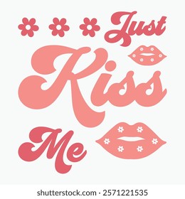 Just kiss me retro t shirt design