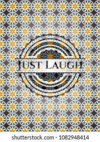  Just Laugh arabic badge background. Arabesque decoration.