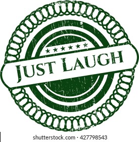 Just Laugh grunge seal