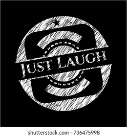 Just Laugh on blackboard