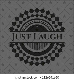 Just Laugh realistic black emblem
