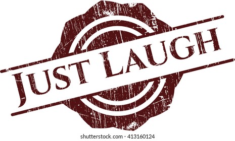Just Laugh rubber grunge seal
