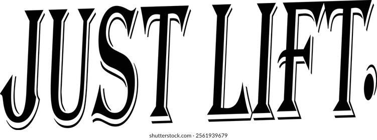 just lift design shirt and t shirt 