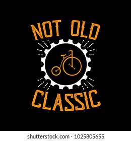 Just Like My Bike, Bicycle Saying & Quote. 100% vector Best for t-shirt, clothing, poster and print design
