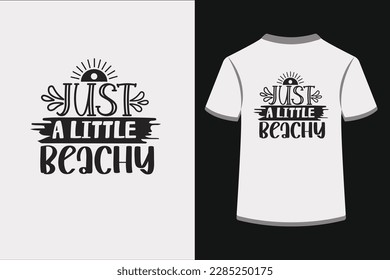 Just a Little Beachy.this is an editable eps vector file.
