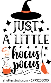 Just little hocus pocus quote  Witch hat vector