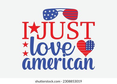 i just love american svg t-shirt design