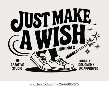 Just Make A Wish - Retro T-shirt Design Vector