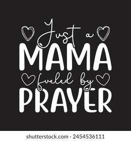 Just a mama fueled by prayer