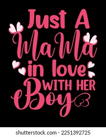 just a mama in love with her boy valentine day design
