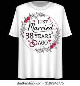 Just Married 38 Years Ago, Vector, T-shirt Design.