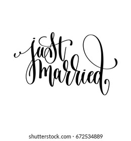 just married black and white handwritten lettering romantic inscription positive quote, calligraphy vector illustration