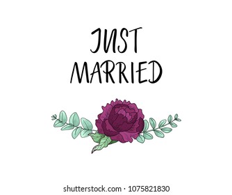 Just Married calligraphy and hand drawn peony flower.