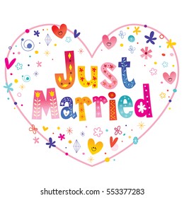 Just married decorative lettering heart shaped love design