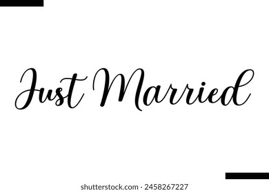  Just married Family vector calligraphic inscription al typography text