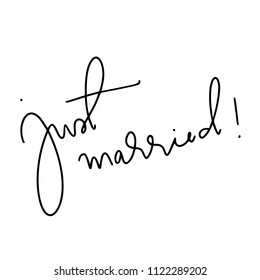 Just Married - Hand Drawn Lettering for wedding invitations and wedding cards. Mr and Mrs quote lettering phrase. Calligraphy for couples. 