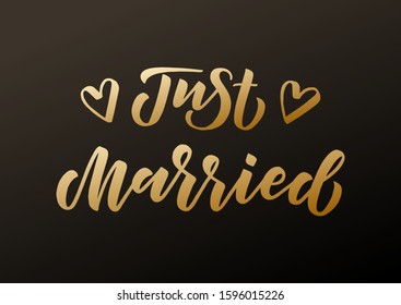 Just married hand drawn lettering. Template for, banner, poster, flyer, greeting card, web design, print design. Vector illustration.