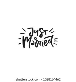 Just married - hand drawn quote for wedding card, photo overlay.