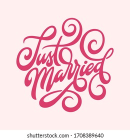 Just married hand drawn typography. Wedding greeting card lettering inscription. Vector illustration.