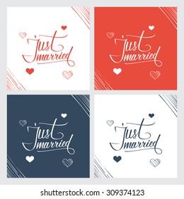 Just married hand lettering, handmade calligraphy. Vector illustration.