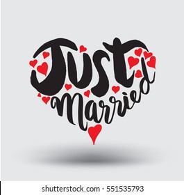 Just married hand lettering heart shaped for wedding cards and invitation. Vector illustration.