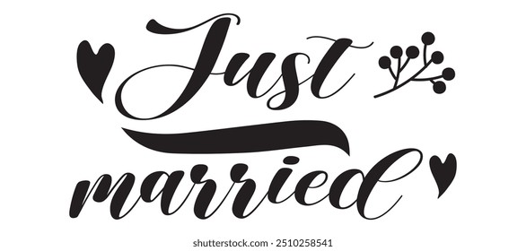 Just Married hand lettering phrase. Vector brush calligraphy text design isolated on white background.