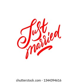 JUST MARRIED hand lettering, vector illustration. Hand drawn lettering card background. Modern handmade calligraphy. Hand drawn lettering element for your design. 