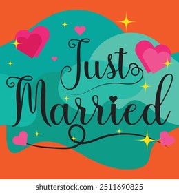 JUST MARRIED hand lettering, vector illustration. Hand drawn lettering card background. Modern handmade calligraphy. Hand drawn lettering element for your design.