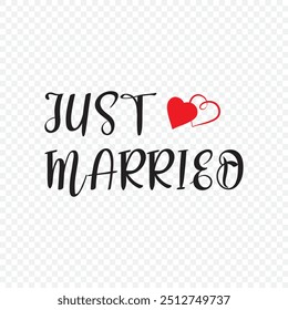 JUST MARRIED hand lettering, vector illustration. Hand drawn lettering card background. Modern handmade calligraphy. Hand drawn lettering element for your design in eps 10