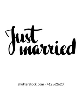 Just married hand written calligraphy. Made with ink. Good for greeting card design.