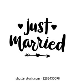 Just married lettering greeting card. Typographic design isolated on white background. Vector illustration.